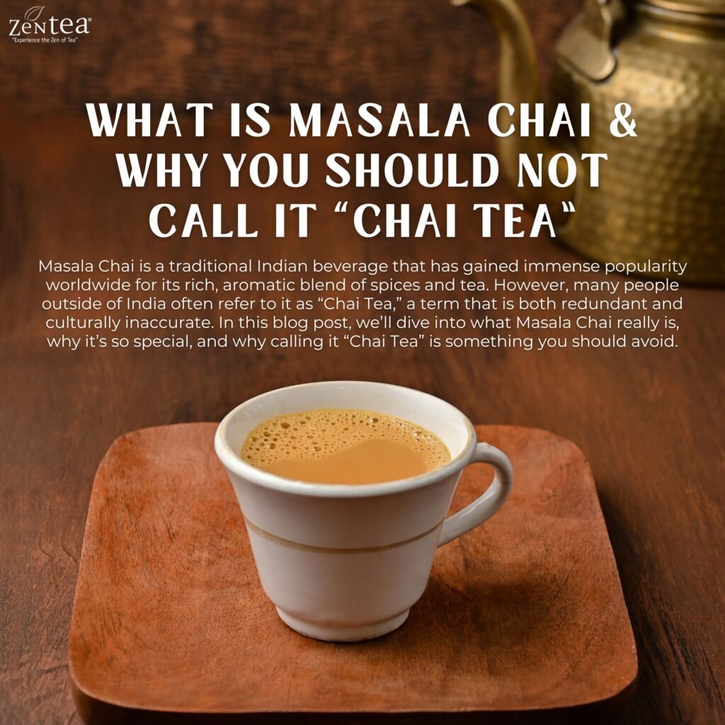 What Is Masala Chai & Why Not to Call It “Chai Tea